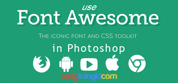 Cara Terbaru Menggunakan Icon Font Awesome di Photoshop Cara Terbaru Menggunakan Icon Font Awesome di Photoshop