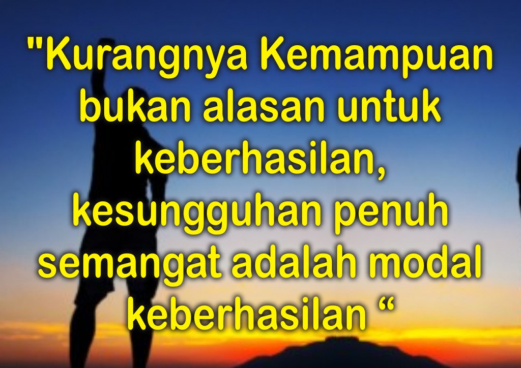 KAMALUDIN: KATA KATA MOTIVASI