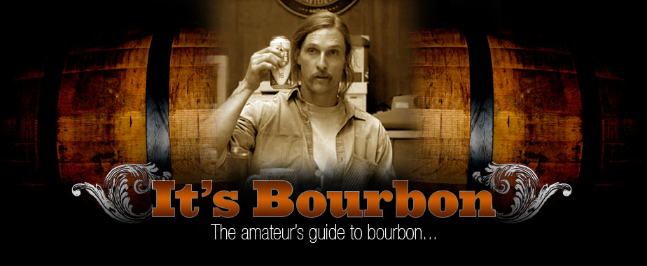 It's Bourbon