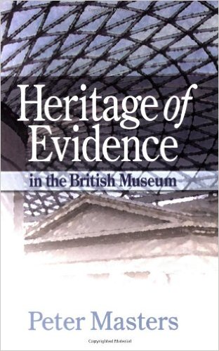 Heritage of Evidence: In the British Museum Paperback.