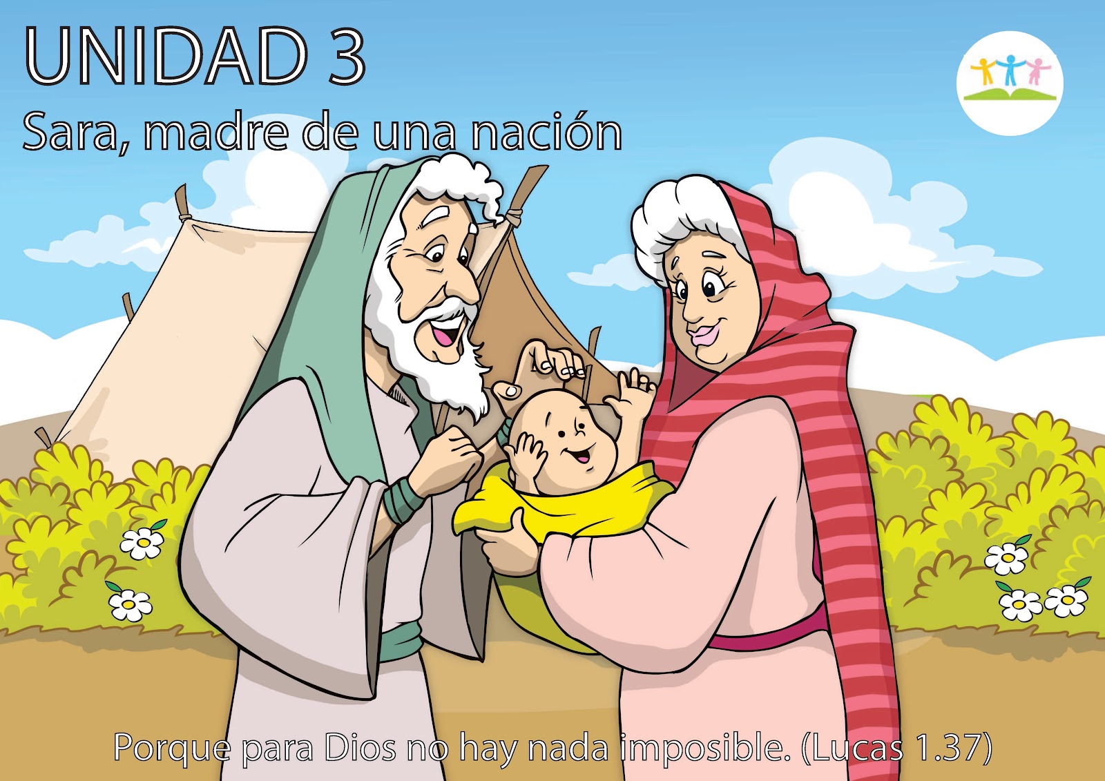 Historia. Sara ,madre de una nación Escuelita Biblica Infantil