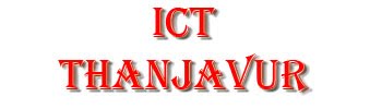 ICT Thanjavur