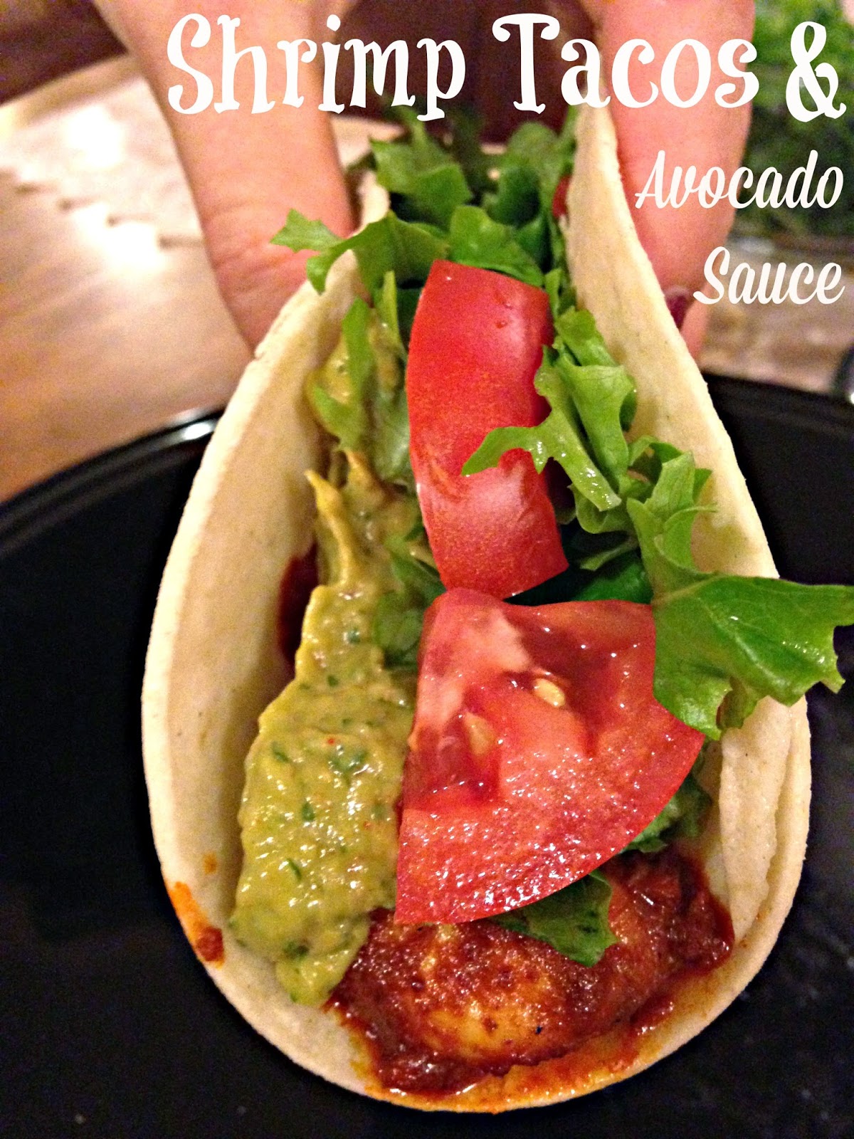 FitnHappy Mommy Spicy Shrimp Tacos with Avocado Sauce