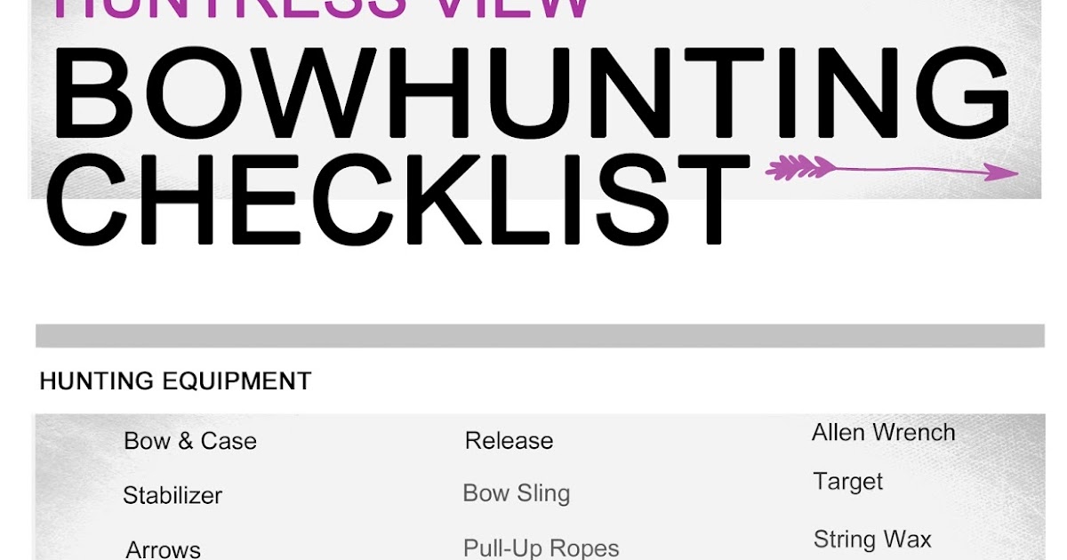 Huntress View Bow Hunting Gear Checklist for Women Hunters