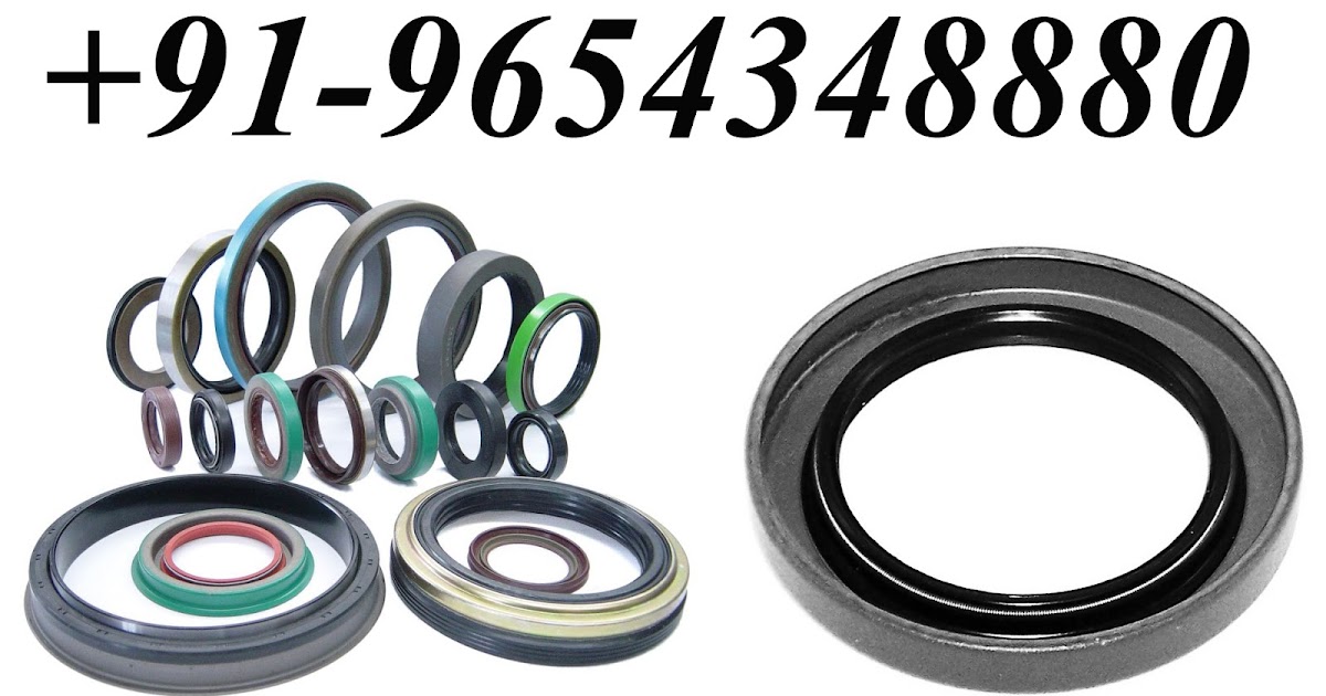 Oil seal Manufacturers Oil Seal Suppliers Oil Seal Exporters Oil seal manufacturing