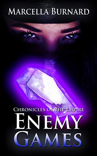 Enemy Games (Chronicles of the Empire, Bk2)