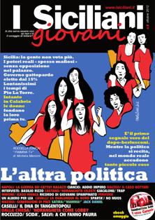 I Siciliani Giovani 9 - Ottobre 2012 | TRUE PDF | Mensile | Antimafia | Cronaca | Politica | Informazione Locale
Rivista di politica, attualità e cultura.