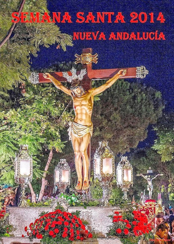 Horarios e Itinerarios Semana Santa Nueva Andalucía (Málaga) 2014 Horarios e Itinerarios Semana Santa Nueva Andalucía (Málaga) 2014