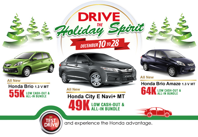 Honda offers Low Cash-out, All-in Bundle Promo from December 10 to 28, 2014! Honda Drive the Holiday Spirit Promo