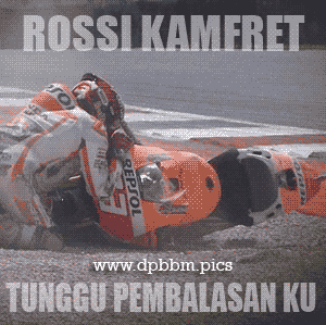 DP BBM Rossi kamvret kamfret bergerak