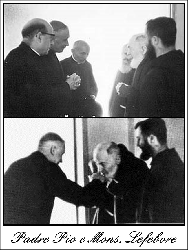 Inédit pour les frères traditionalistes : Prophétie de Saint Padre Pio à Mgr Marcel Lefebvre Padre+Pio+e+Mons+Lefebvre