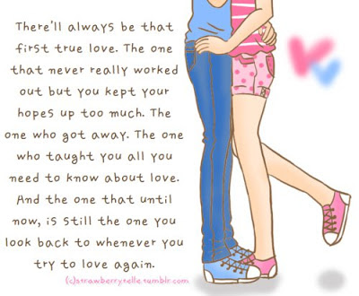 First True Love Quotes First True Love Quotes
