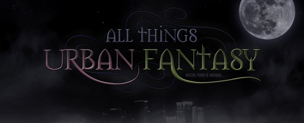 All Things Urban Fantasy