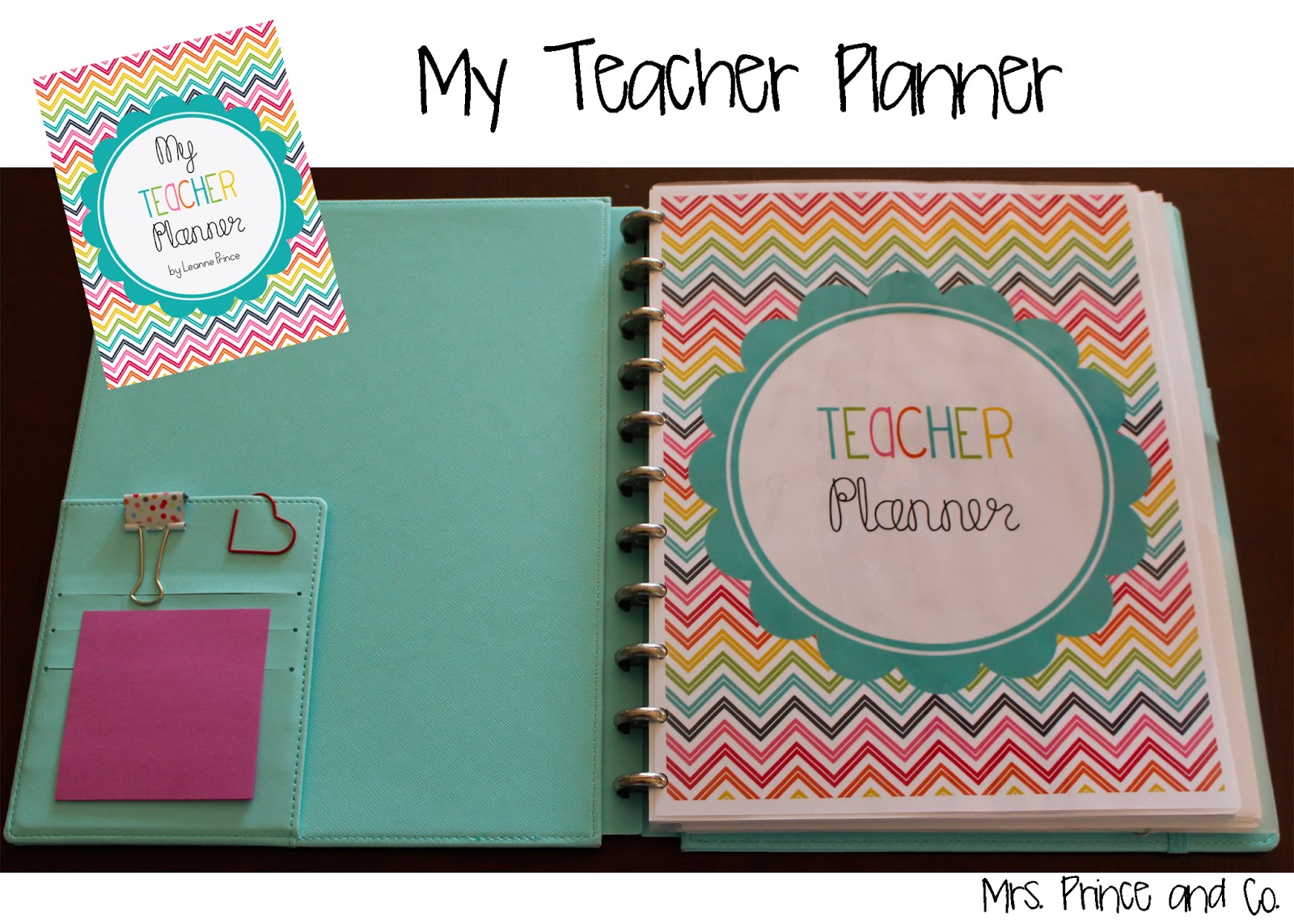 Mrs. Prince and Co. My Teacher Planner