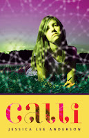 book cover of Calli by Jessica Lee Anderson published by Milkweed Editions