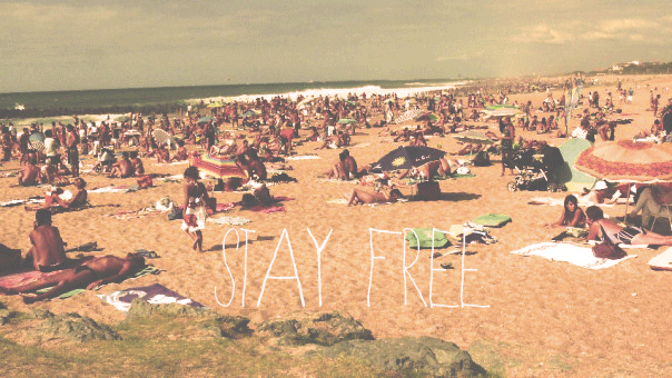 Stay free