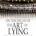 On The Decay of the Art of Lying