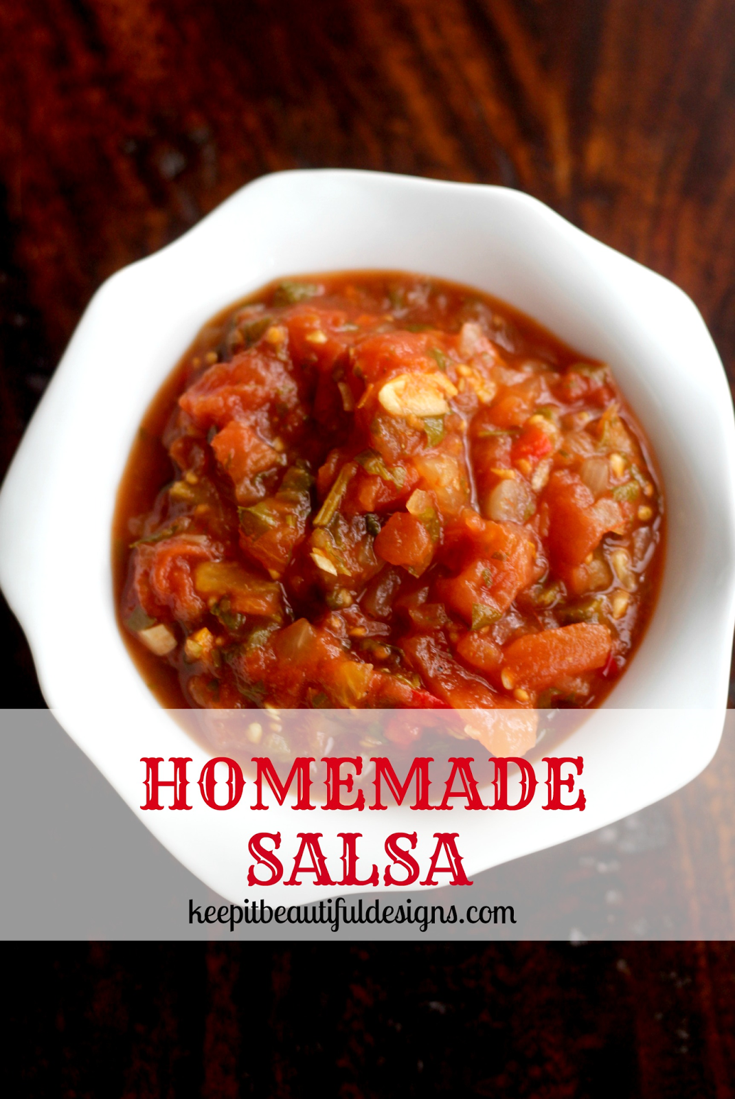 Keep it Beautiful Designs Mason Jar Series Homemade Salsa + Giveaway!