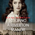 "Ritorno a Riverton Manor" di Kate Morton: a settembre in libreria