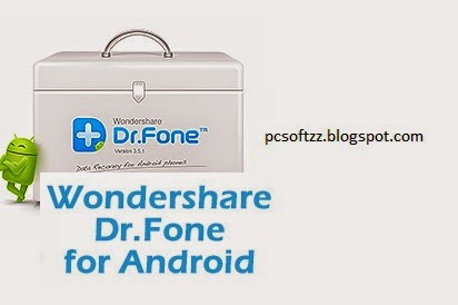 wondershare dr fone android full version wondershare dr fone android full version