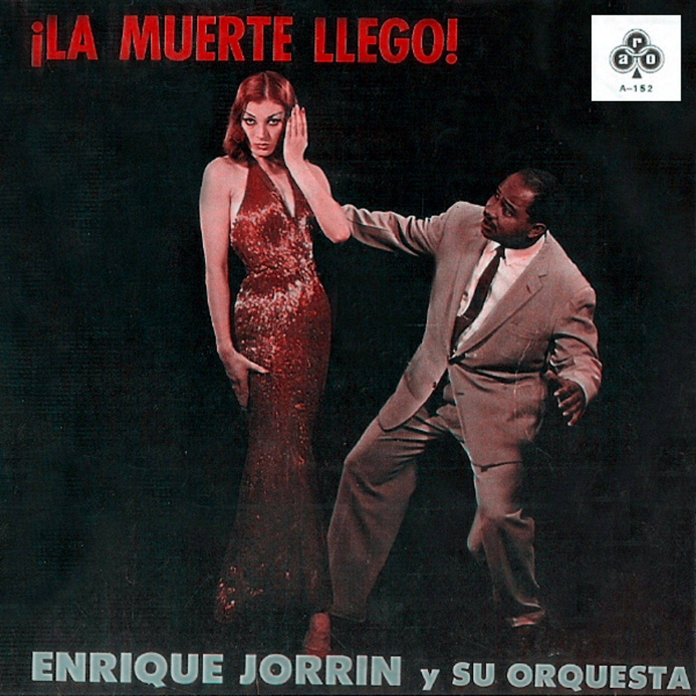 LA MANIA DEL PADRINO Enrique Jorrin La Muerte Llego