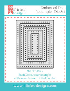 http://www.lilinkerdesigns.com/embossed-dots-rectangles-dies/#_a_clarson