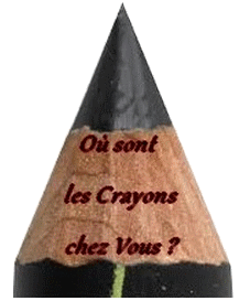 OÙ SONT LES CRAYONS CHEZ VOUS ?