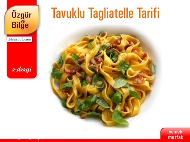 Tavuklu Tagliatelle Tarifi