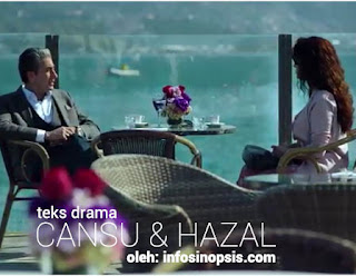Sinopsis Cansu dan Hazal Episode 7 Sinopsis Cansu dan Hazal Episode 7