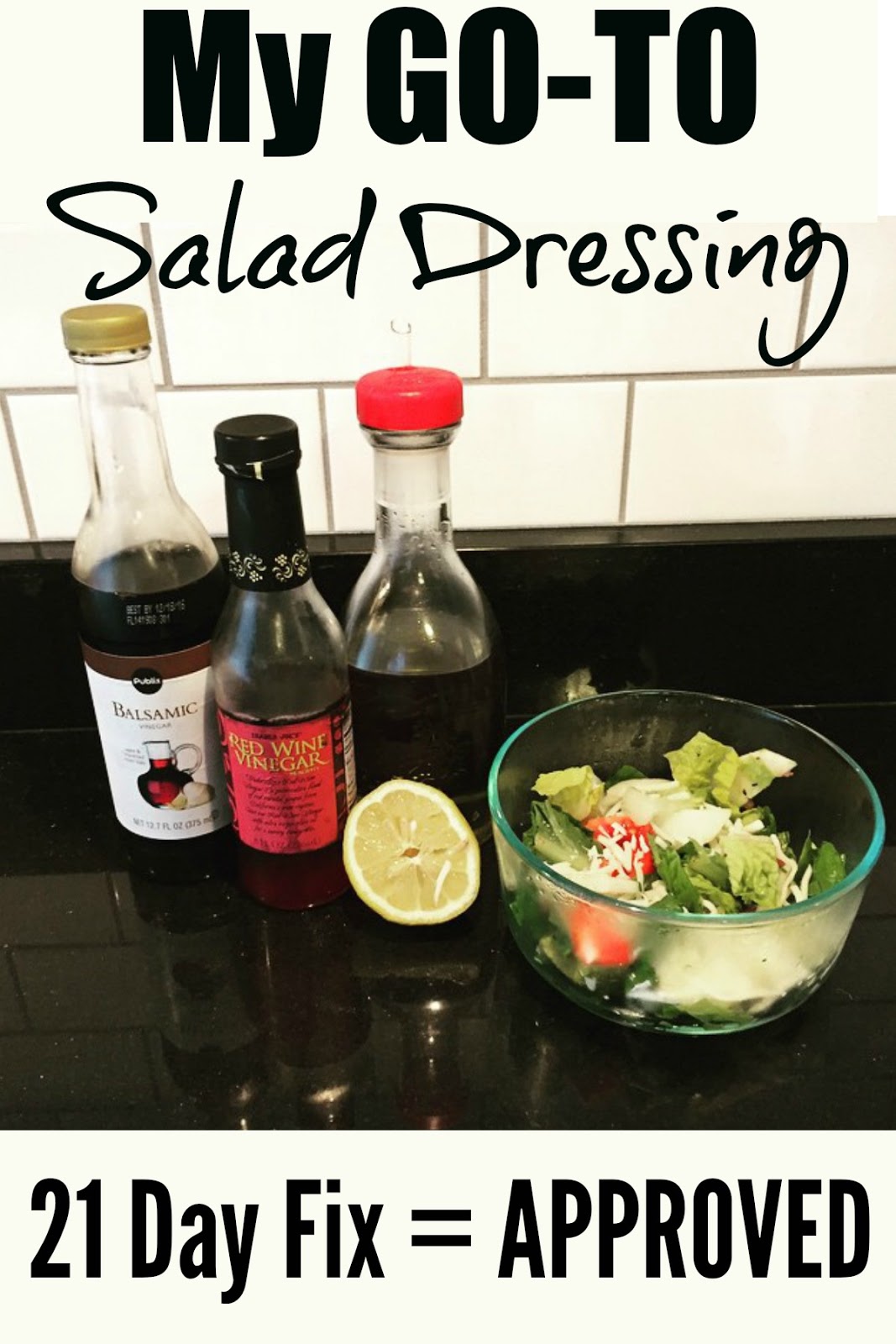 My GoTo 21 Day Fix Approved Salad Dressing Shay Phillips