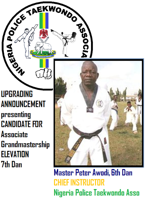 UPGRADING ANNOUNCEMENT FOR NIGERIA POLICE TAEKWONDO ASSOCIATION