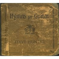 Steve Hunter CD - Hymns For Guitar