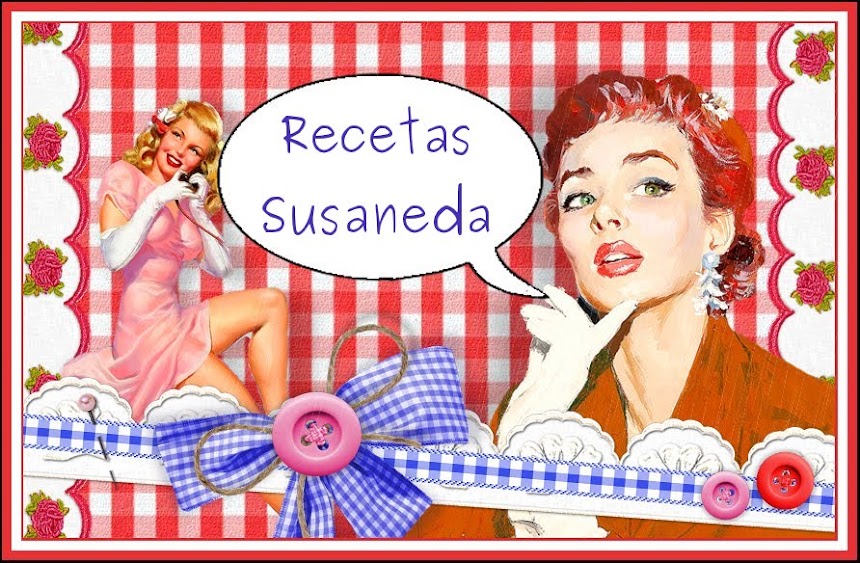 ...Recetas Susaneda...