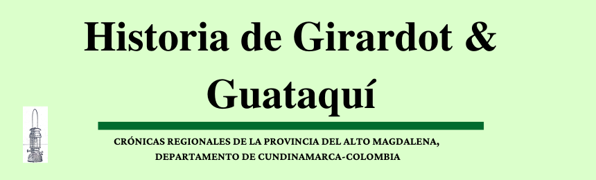 Historia de Girardot & Guataquí