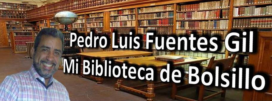 Pedro Luis Fuentes Gil Mi Biblioteca de Bolsillo