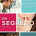 Em Segredo de Catherine Mckenzie | TopSeller