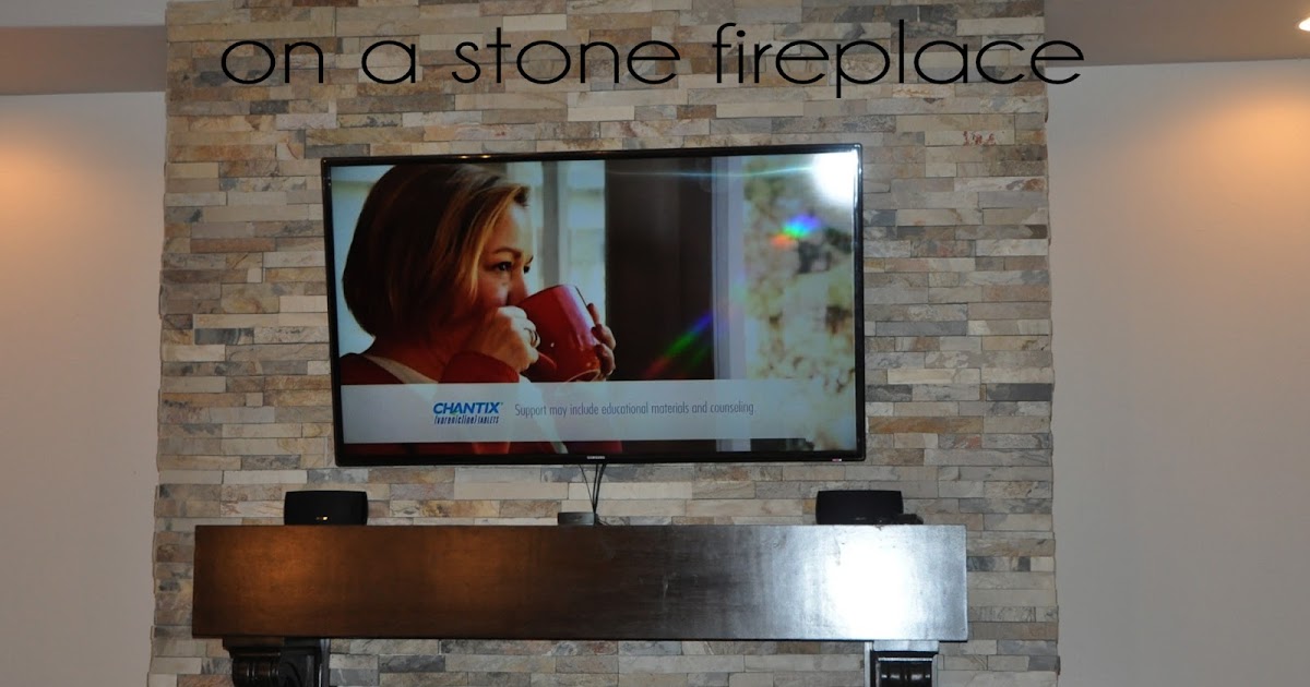 made: How to Mount a Flat Screen TV on a STONE fireplace {diy}