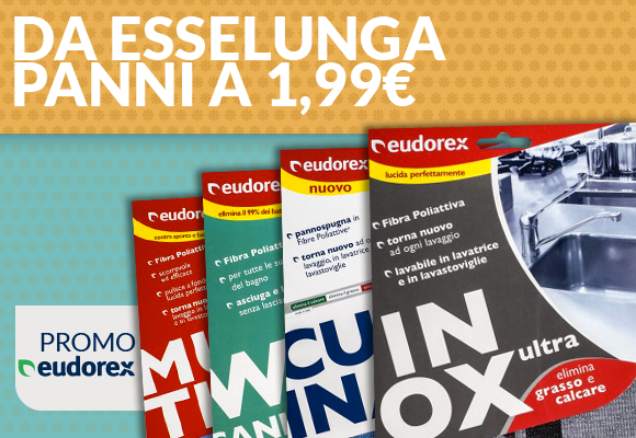 promo esclusiva panni eudorex a 1,99€ nei superstore esselunga