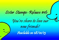 Sister Stamps Release #16