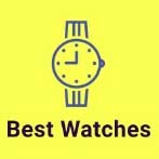 Best Watches- Don't Wait