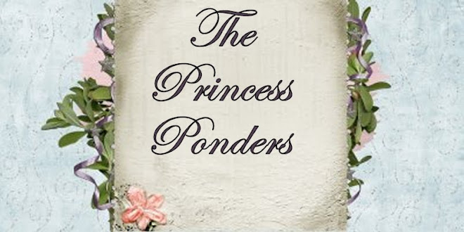 The Princess Ponders