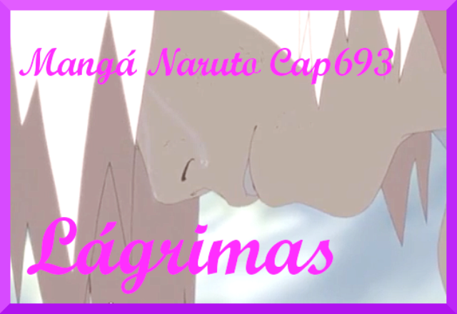 Blog SasuSaku Oficial: Mangá Naruto Cap.692-Sasuke vilão de novo