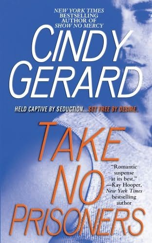 Take No Prisoners Cindy Gerard