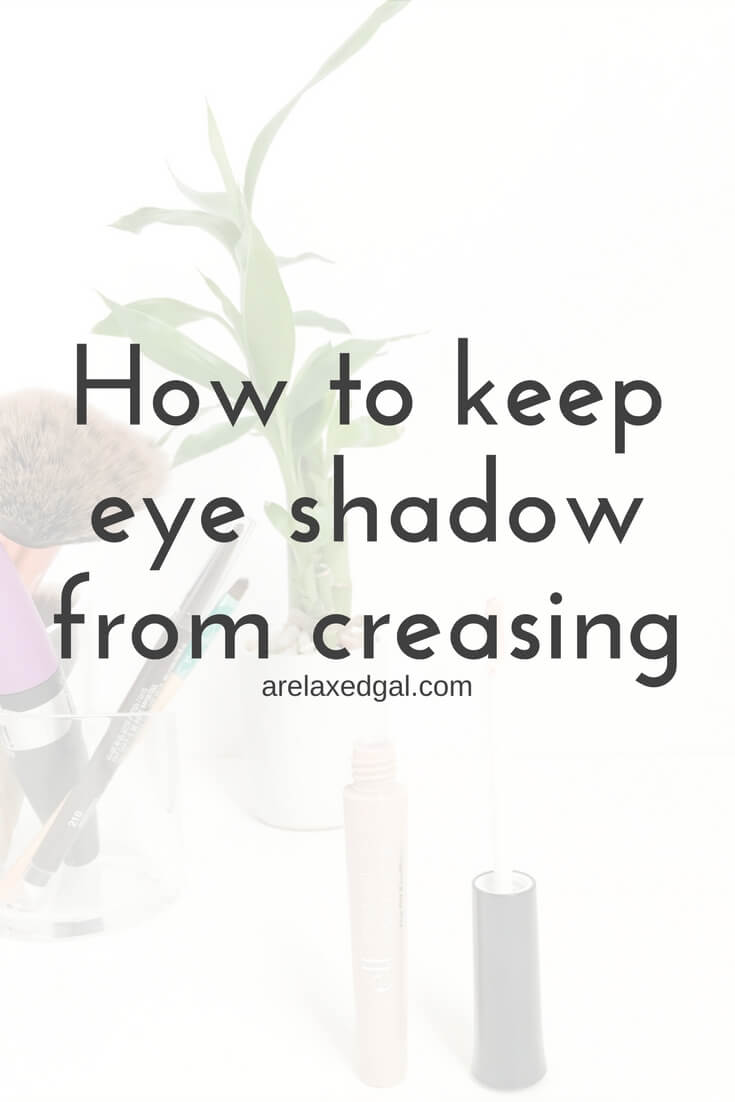 How to Keep Your Eyeshadow in Place A Relaxed Gal