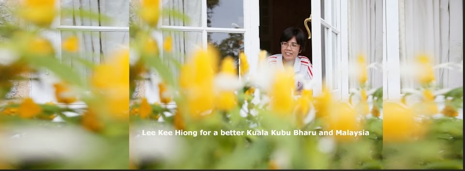 Lee Kee Hiong for a better Kuala Kubu Bharu & Malaysia