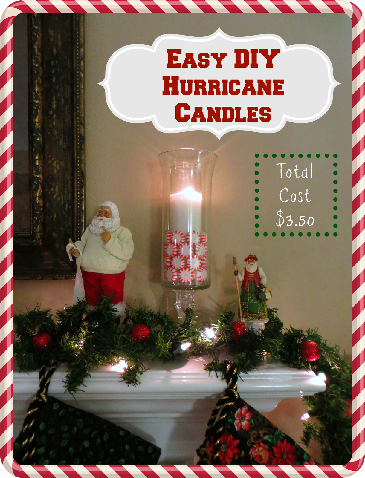 Crafty in Crosby Easy DIY Hurricane Christmas Candles