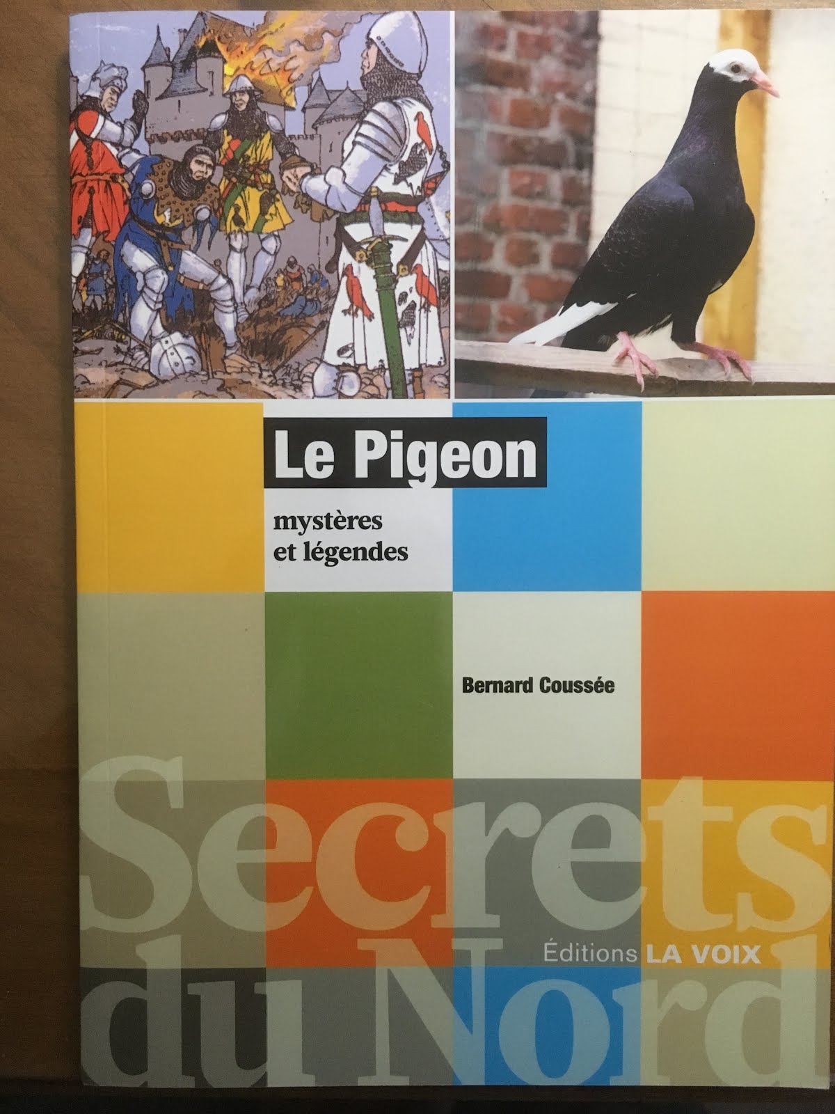 Le pigeon mystères et légendes