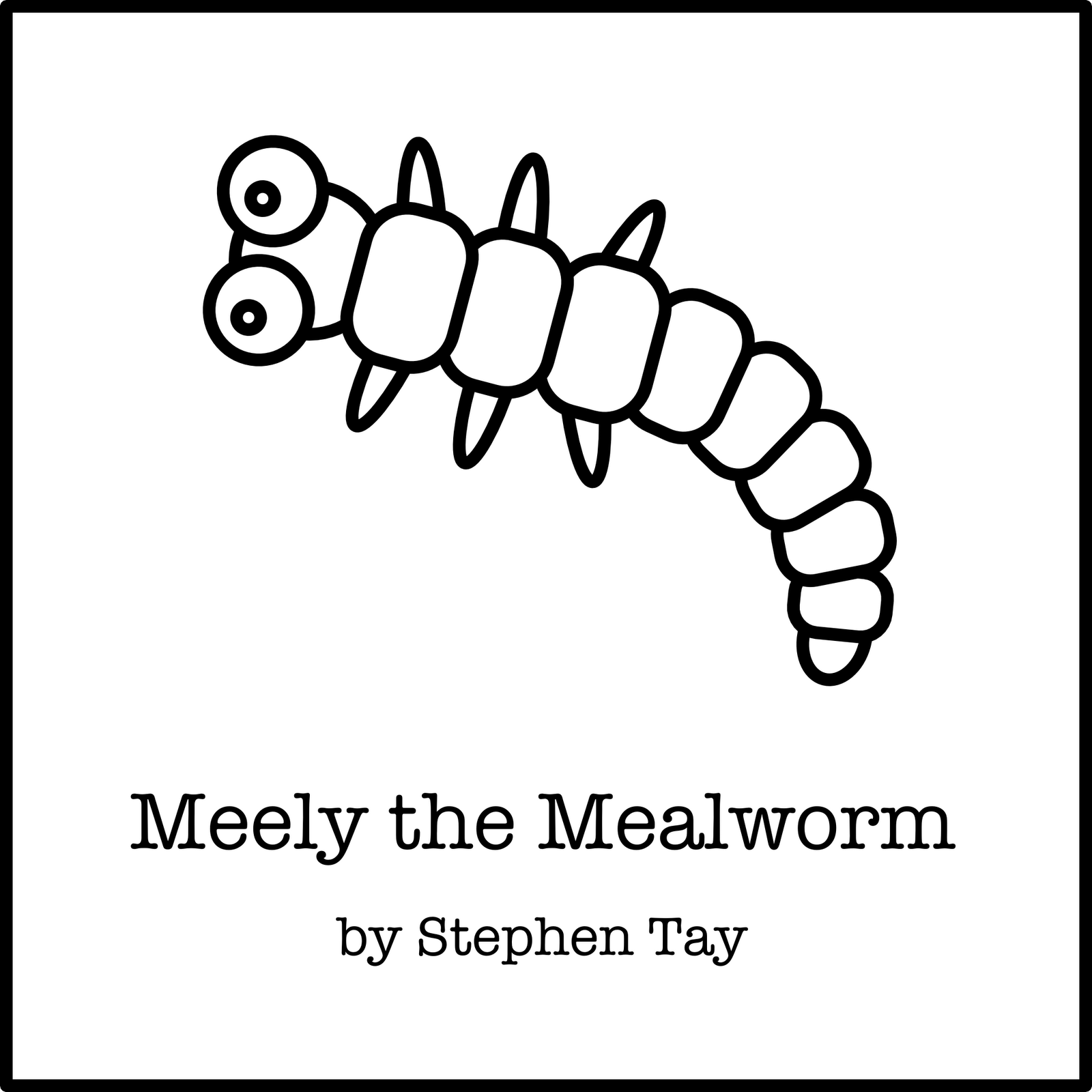 The Creative Sort Meely The Mealworm