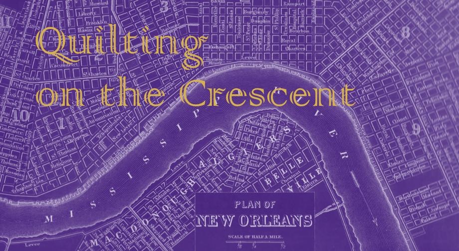 Quilting on the Crescent