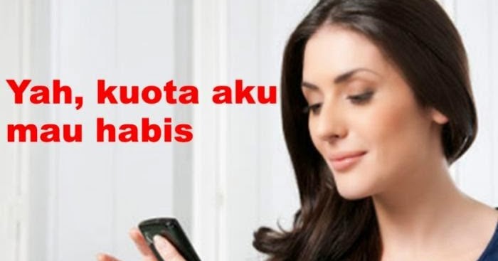 Kuota Internet Cepat Habis, Ini Dia Penyebabnya ...